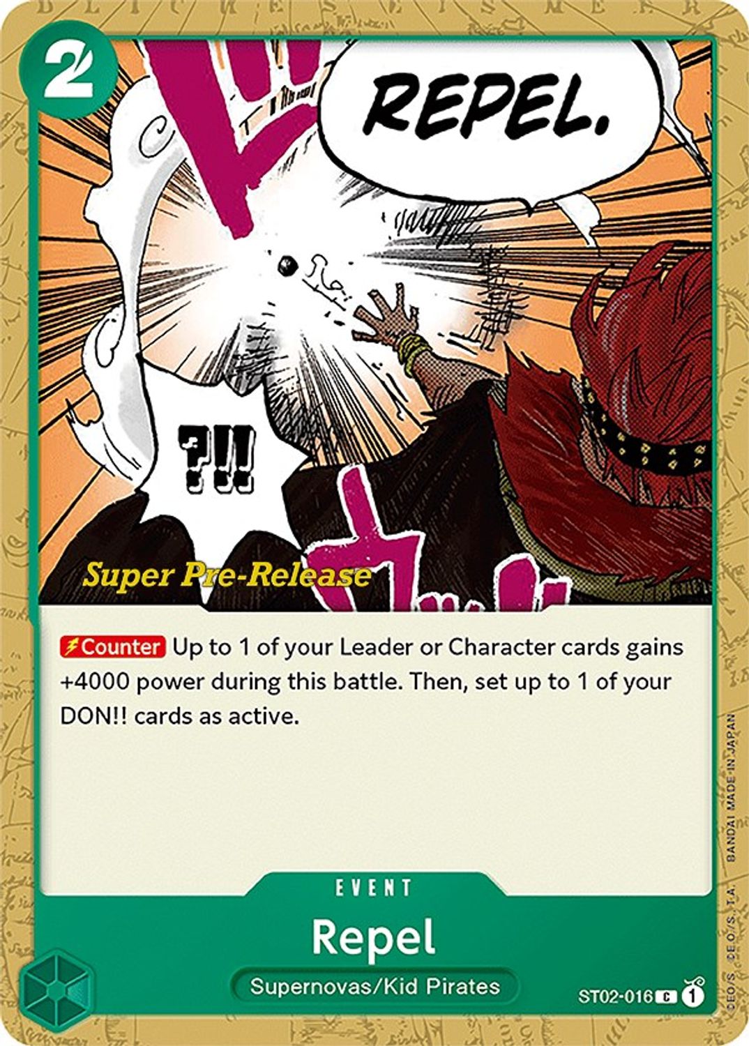 Repel (ST02-016) - Super Pre-Release Starter Deck 2: Worst Generation
